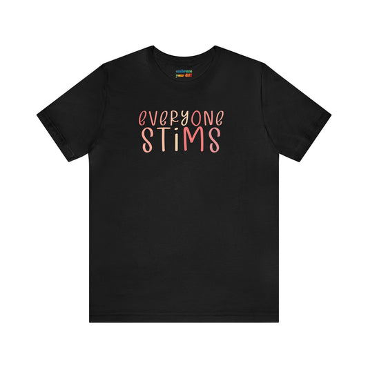 Neurodiversity Inclusion T-Shirt - Everyone Stims Tshirt - Pink - Embrace Your Diff
