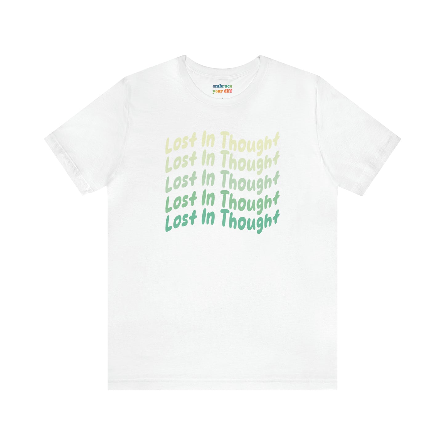 Cute ADHD Lost In Thought T-Shirt - Green - Embrace Your Diff