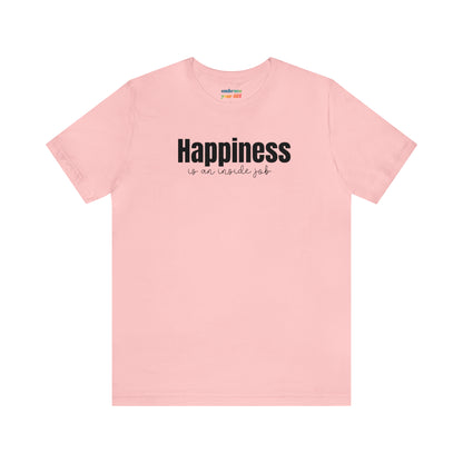 Happiness Adult Shirt for Self Love - Embrace Your Diff