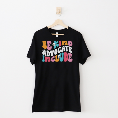 Be Kind T-Shirt - Inclusion Tee - Spread Kindness - Embrace Your Diff