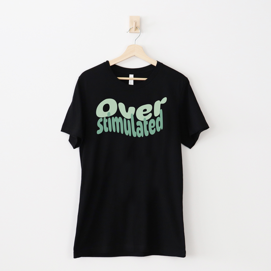 Cute Neurodiversity Tshirt, Overstimulated Shirt Green - Embrace Your Diff