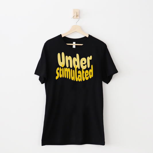 Cute Neurodiversity Tshirt, Understimulated Shirt - Yellow - Embrace Your Diff