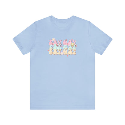 LGBT Representation T-Shirt - Say Gay T-Shirt - Embrace Your Diff
