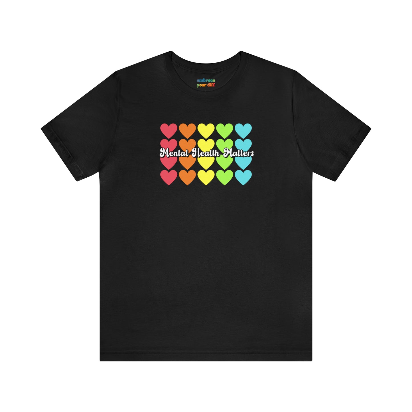 Rainbow Unisex Mental Health Awareness Adult Shirt - Embrace Your Diff