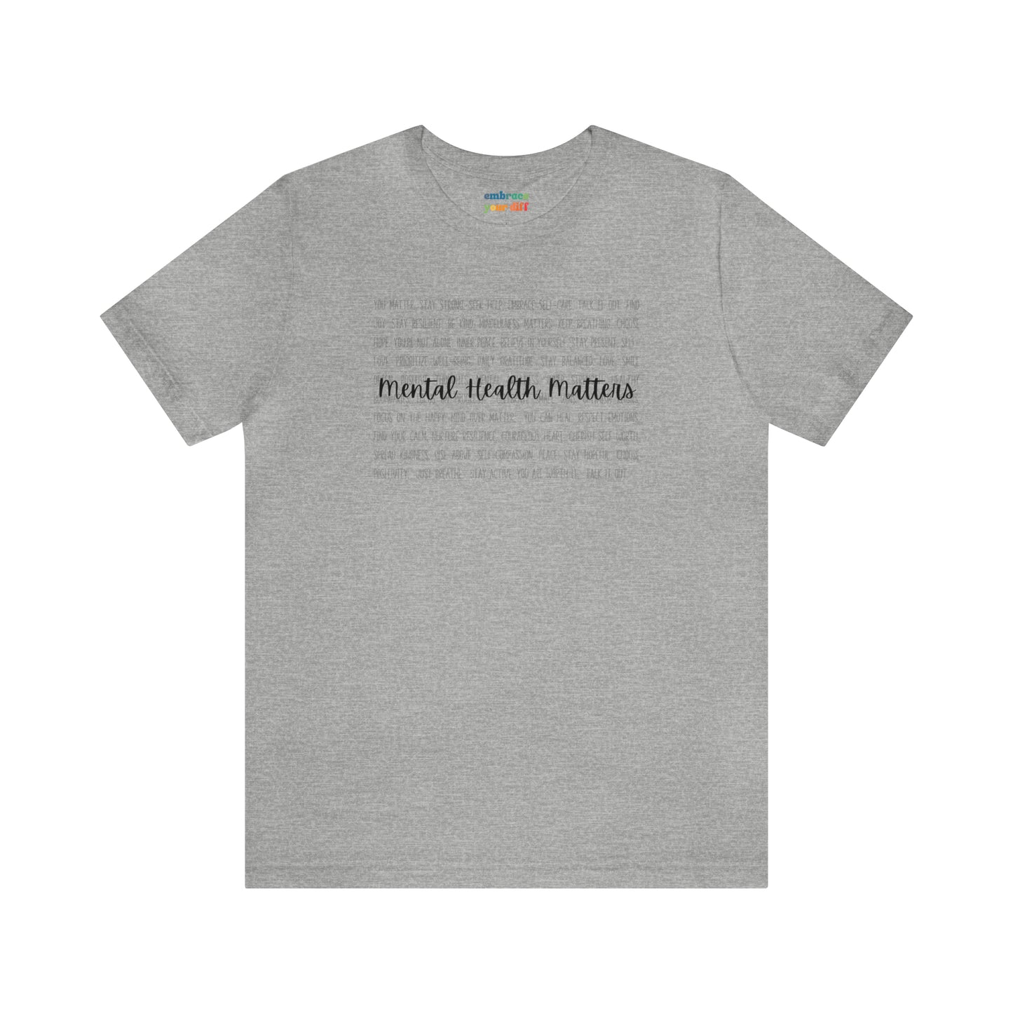 Unisex T-shirt for Mental Health Acceptance - Adult Inclusivity Matters - Diversity Acceptance Shirt for Adults - Embrace Your Diff