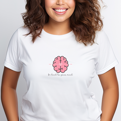 Be Kind To Your Mind Unisex Shirt for Adults - Embrace Your Diff